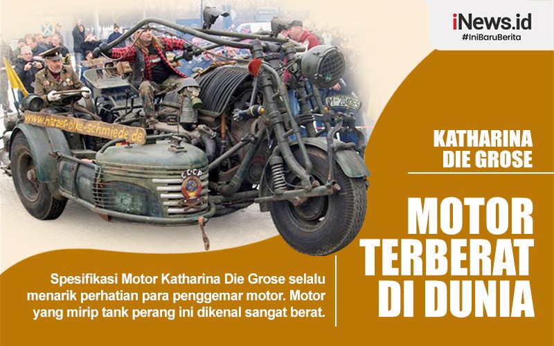 Mengintip Spesifikasi Motor Katharina Die Grose, Terberat di Dunia
