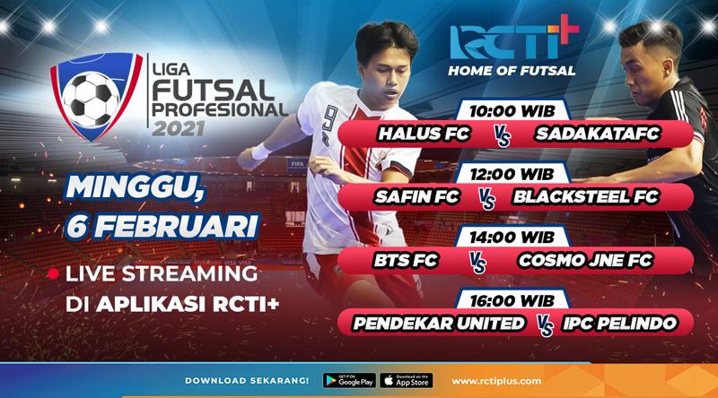 Link Live Streaming Liga Futsal Profesional di RCTI+ Hari Ini: Halus FC Vs Sadakata