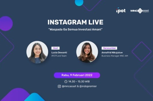 Ini Tips Investasi Aman untuk Pemula, Cek IG Live MNC AM x Indopremier Besok Rabu Pukul 14.30