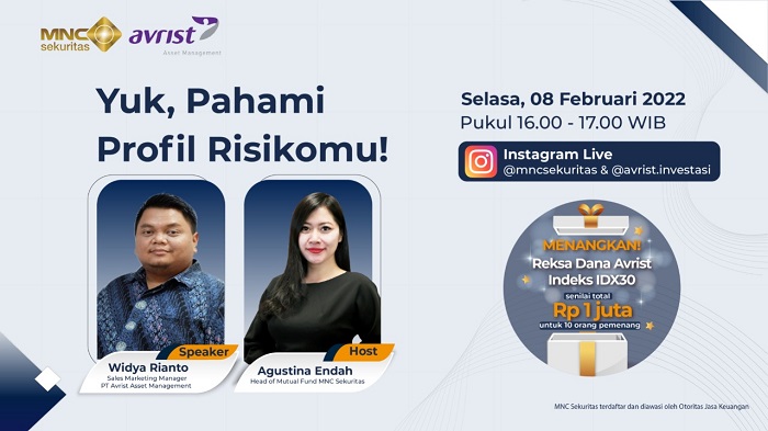 Kupas Tuntas Profil Risiko Investasi, Simak IG Live MNC Sekuritas dan Avrist AM Sore Ini Pukul 16.00 WIB