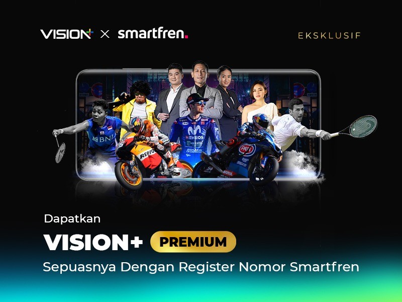 Keren! Pelanggan Smartfren Bisa Nonton Konten Premium Vision+ Sepuasnya, Cek Caranya di Sini!