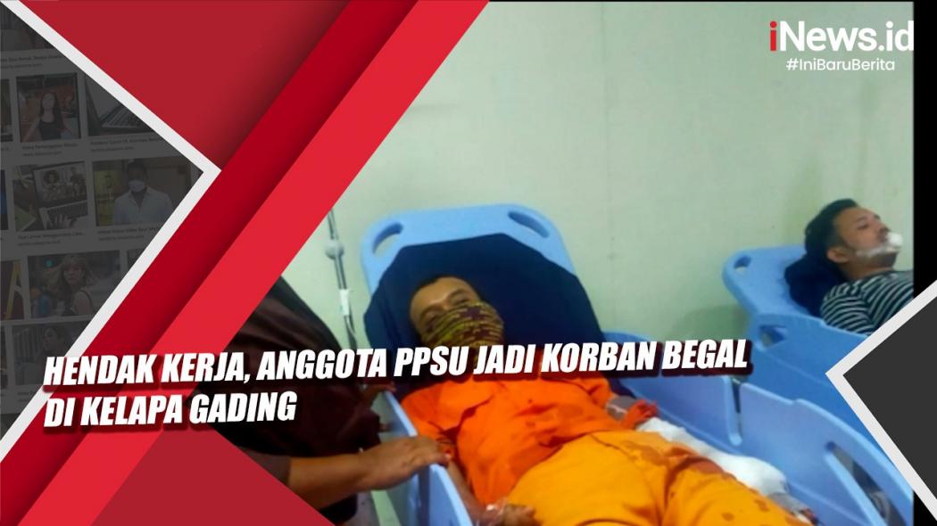 Lawan Pelaku Begal Bersenjata Tajam, PPSU Kelapa Gading Harus Dioperasi