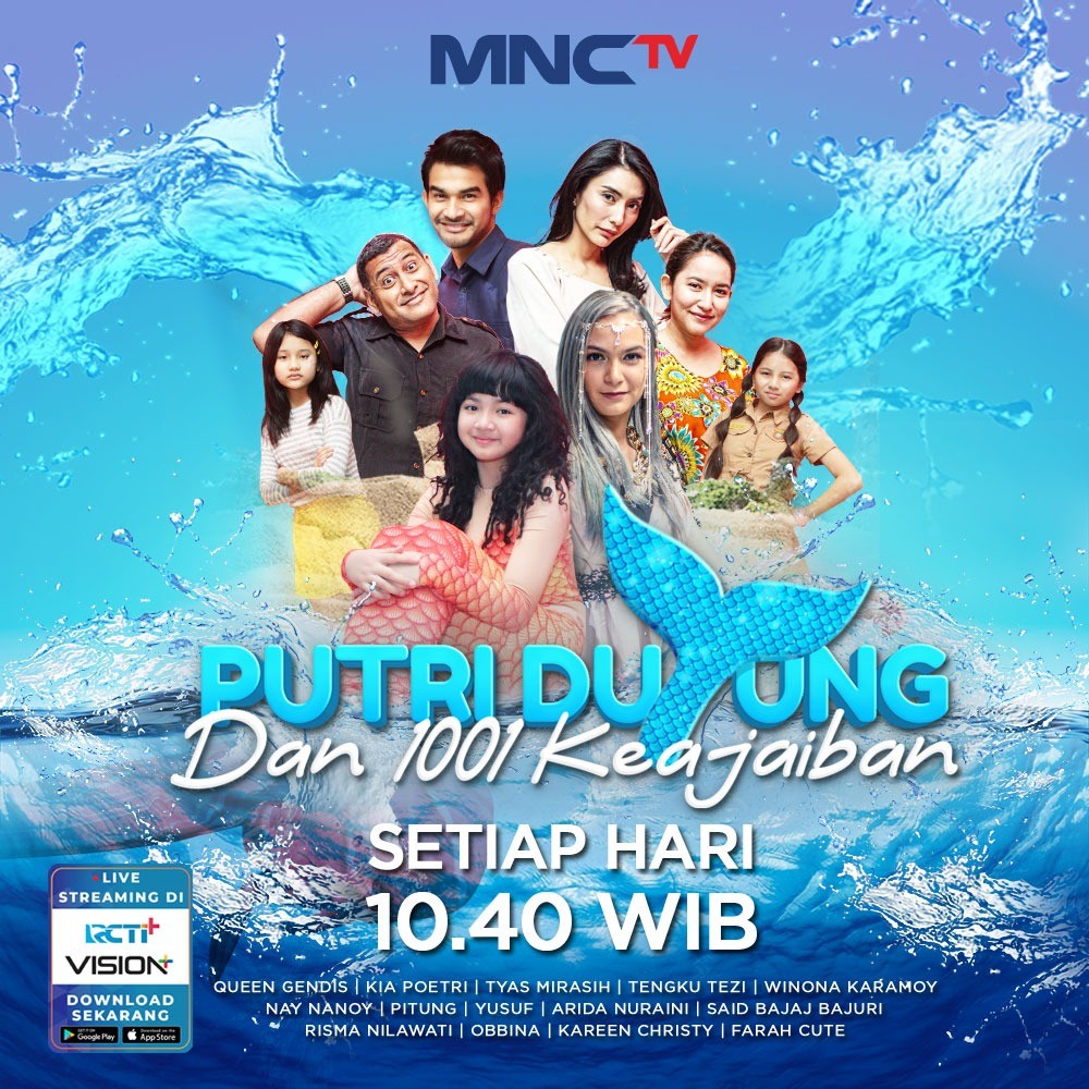 Baru! Putri Duyung dan 1001 Keajaiban, Hanya di MNCTV