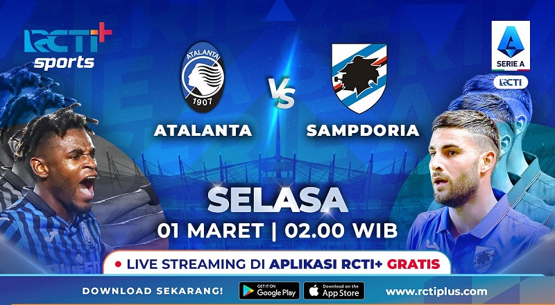 Link Live Streaming Atalanta Vs Sampdoria Gratis di RCTI+