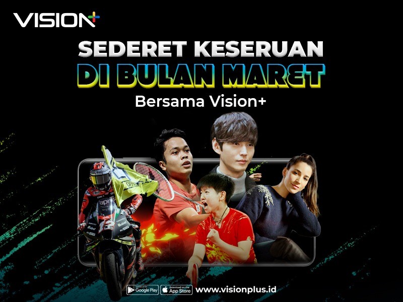 Ini Deretan Keseruan Maret di Vision+, Ada MotoGP, Turnamen BWF, hingga A Superior Day