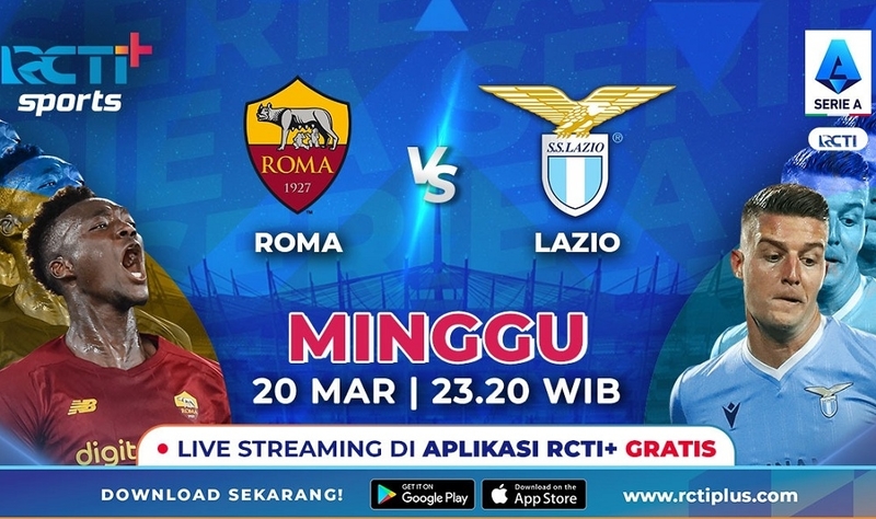 Link Live Streaming AS Roma Vs Lazio di RCTI+ Malam Ini
