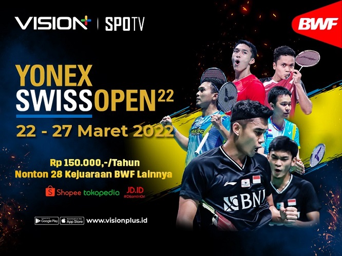 Dukung Wakil Indonesia di Turnamen BWF World Tour Swiss Open 2022, Live via Vision+