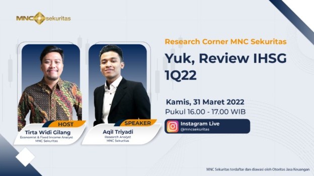 Yuk, Review IHSG dan Intip Cuan di Kuartal II/2022, Simak IG Live MNC Sekuritas Sore Ini Pukul 16.00