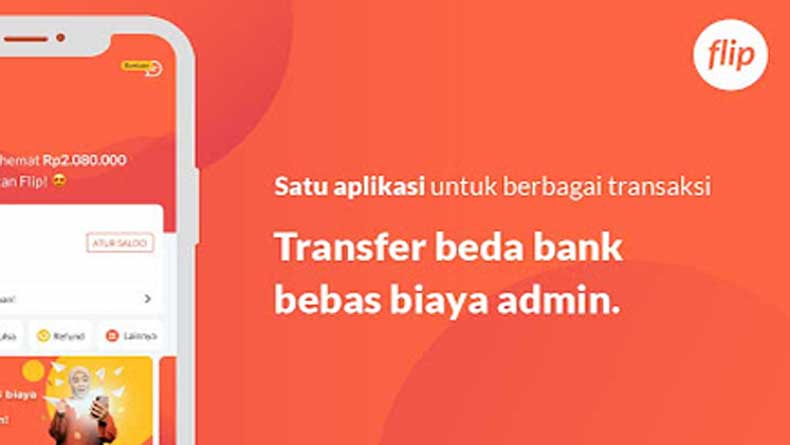 Cara Menggunakan Flip untuk Transfer Gratis ke Semua Bank