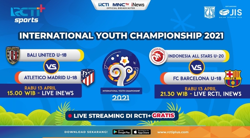 Link Live Streaming IYC 2021 di RCTI+ Hari Ini: Bali United U-18 Vs Atletico Madrid U-18