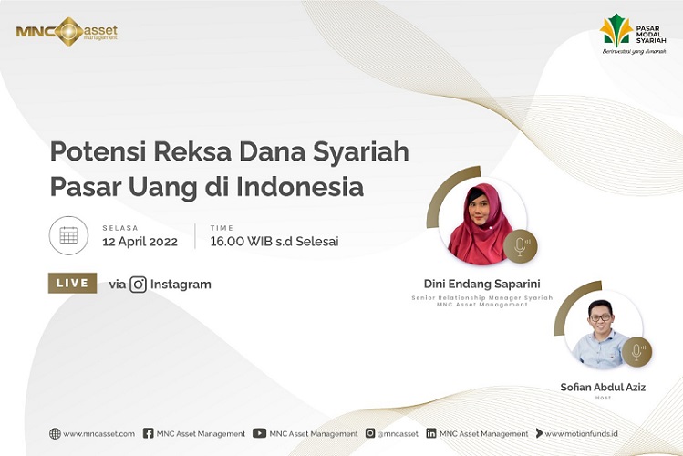 MNC AM x Komunitas Pasar Modal Syariah Beberkan Potensi Reksa Dana Pasar Uang