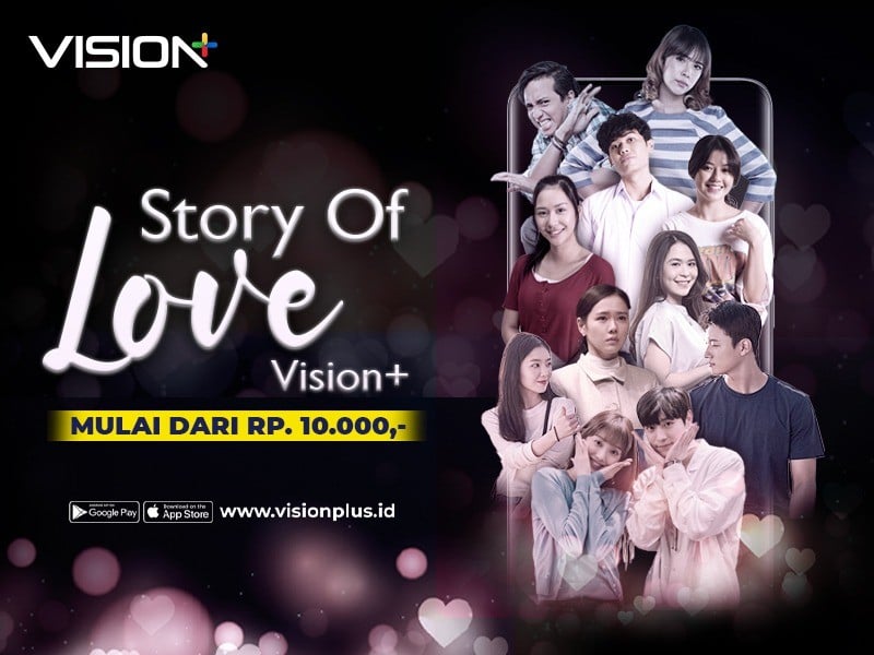 Story of Love Vision+, Kisah Romantis Bikin Baper Ada Have a Nice Date hingga Double Patty