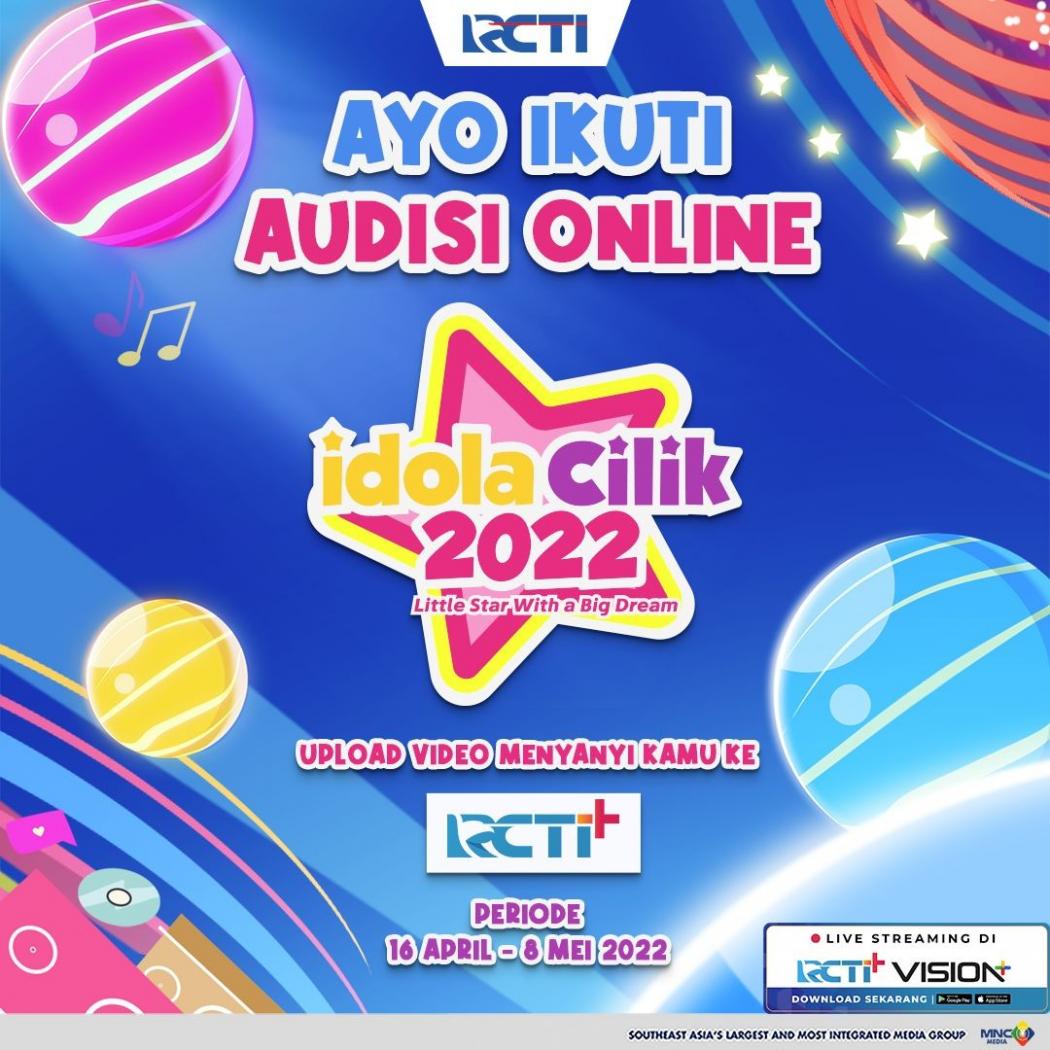 Idola Cilik 2022 Kembali Hadir! Audisi Online Resmi Dibuka, Yuk Ikutan