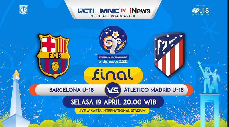 Atletico Madrid U-18 Hadapi Barcelona U-18 di Laga Final IYC 2021 Malam Ini