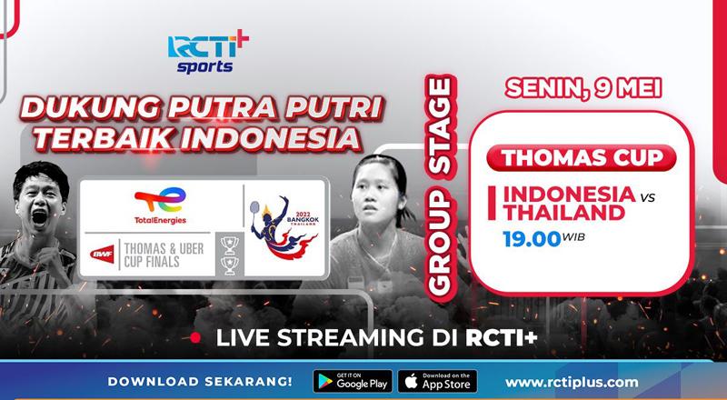 Link Live Streaming Indonesia Vs Thailand Piala Thomas 2022 di RCTI+ Hari Ini