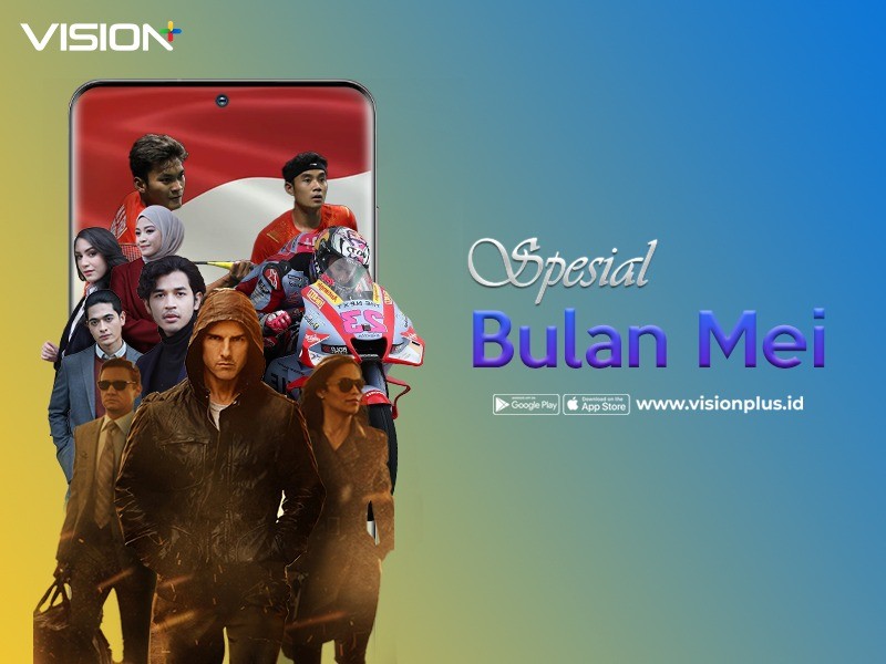 Saksikan Konten Spesial Mei Vision+, BWF Thomas dan Uber Cup hingga Mission Impossible