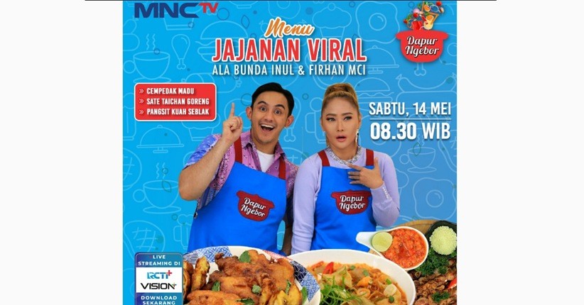 Dapur Ngebor: Yuk Bikin Kreasi Jajanan Viral Bareng Bunda Inul dan Firhan MCI