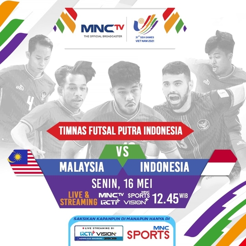 Siang Ini! Timnas Futsal Indonesia Vs Malaysia dalam Ajang SEA Games 2021, LIVE di MNCTV