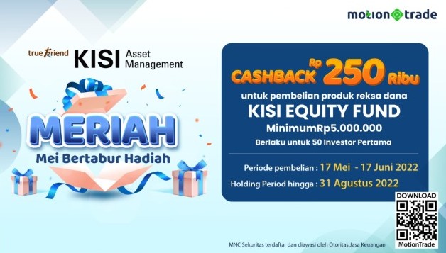 MNC Sekuritas dan KISI AM Gelar Program Mei Bertabur Hadiah (MERIAH)!