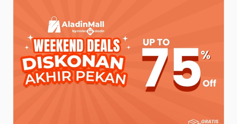 Weekend Waktunya Belanja, Ada Diskon hingga 75% di AladinMall by Mister Aladin