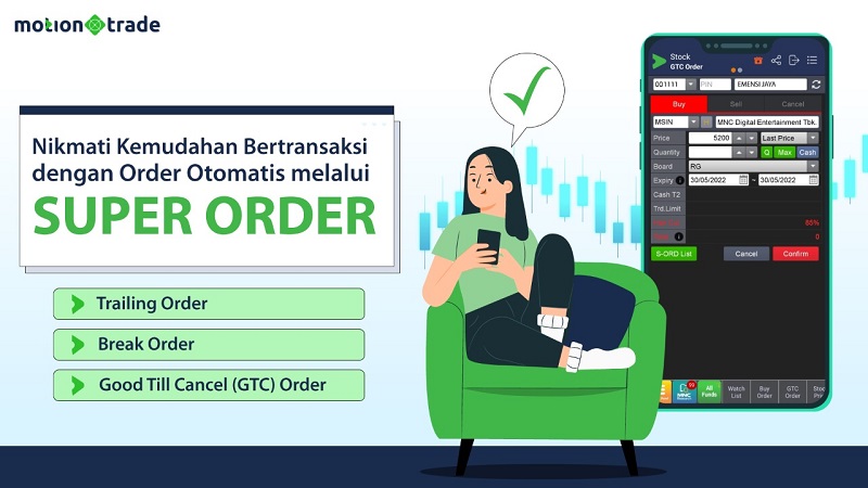 Canggih, MotionTrade Bikin Trading Lebih Mudah dengan Order Otomatis Melalui Super Order