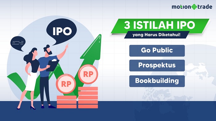 Investor Wajib Tahu: 3 Istilah Penting Tentang IPO 
