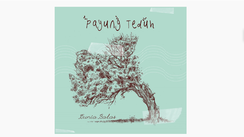  Chord Gitar dan Lirik Lagu Untuk Perempuan yang Sedang dalam Pelukan - Payung Teduh: Sedikit Cemas, Banyak Rindunya