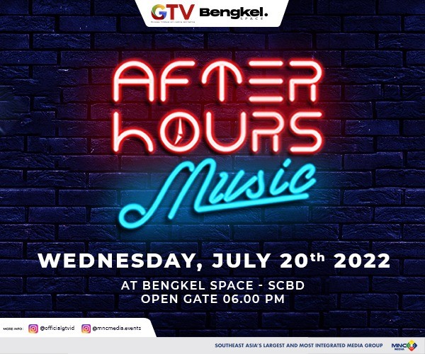 Kangen Nonton Konser Musik Oflline? GTV Kembali Selenggarakan After Hours Music  di SCBD, Jakarta!