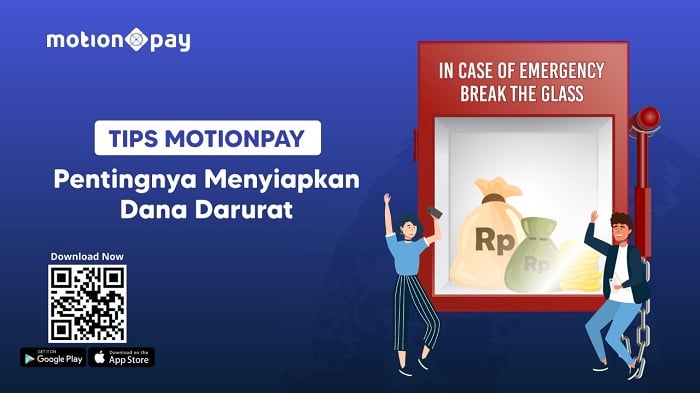 Tips MotionPay: Pentingnya Menyiapkan Dana Darurat  