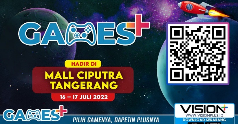 Datang dan Kunjungi Event Games+ di Mall Ciputra Tangerang Tanggal 16 – 17 Juli 2022! 