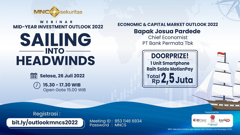 Investor Wajib Tahu Prediksi Pasar! Daftar Webinar Mid-Year Investment Outlook 2022 by MNC Sekuritas!