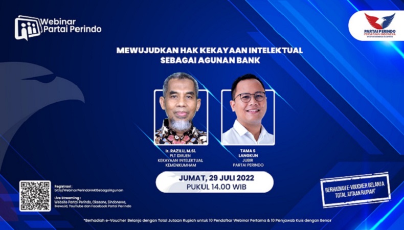 Besok, Webinar Partai Perindo Buka Tabir Mewujudkan Hak Kekayaan Intelektual Jadi Agunan Bank