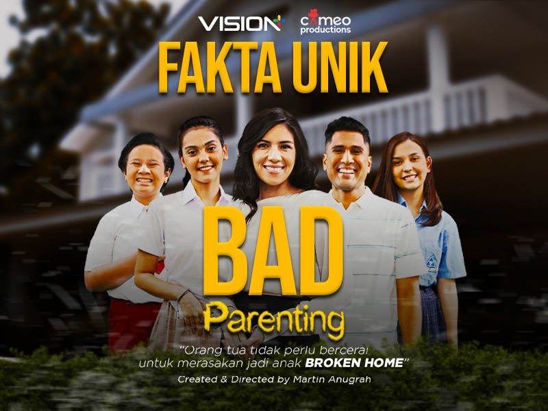 Fakta Unik Vision+ Originals Bad Parenting Ceritakan Masalah Keluarga yang Relatable