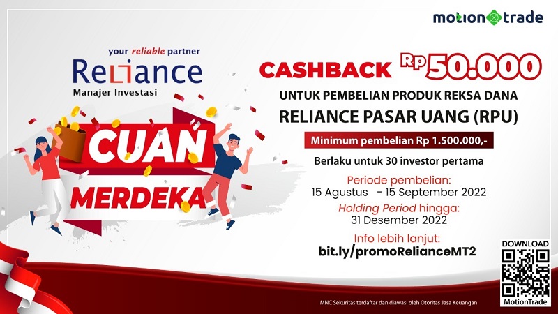 Buruan Ikut Promo Cuan Merdeka 2022 dari Reliance MI di MotionTrade!