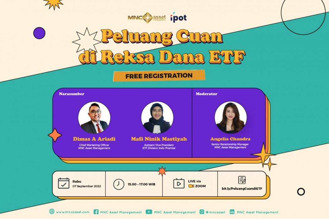 MNC Asset Management X Indo Premier : Peluang Cuan di Reksa Dana ETF 