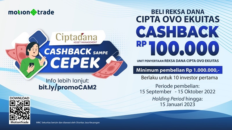 Promo September: Cashback Sampe Cepek dari Ciptadana Asset Management di MotionTrade!