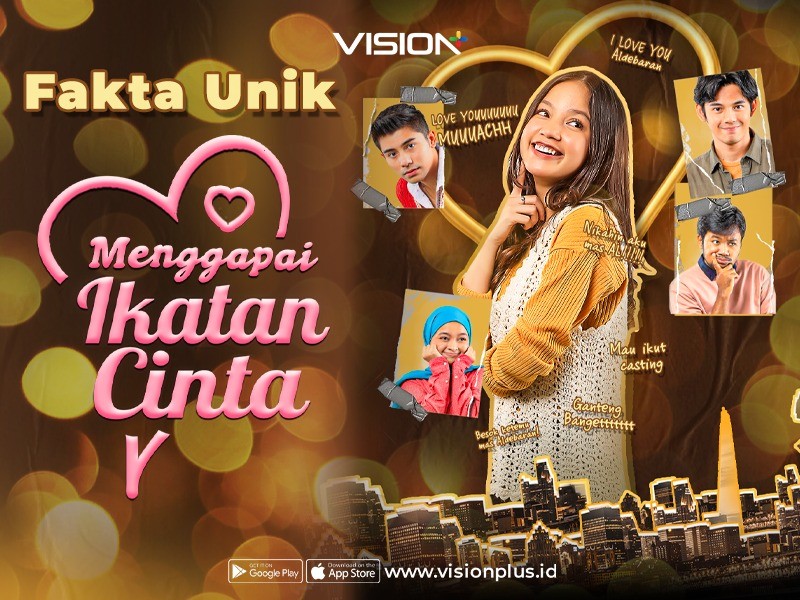 Beda dari Ikatan Cinta, Ini 3 Fakta Unik Vision+ Originals Menggapai Ikatan Cinta