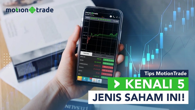 Tips MotionTrade: Kenali 5 Jenis Saham Ini!