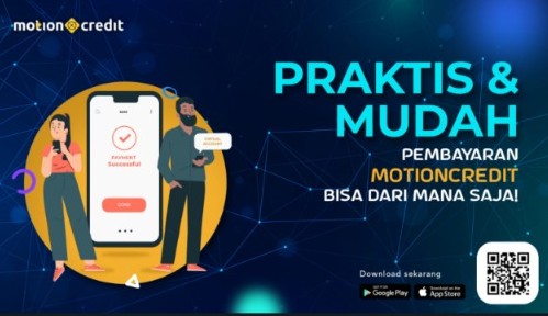 Praktis dan Mudah, Pembayaran MotionCredit Bisa dari Mana Saja!