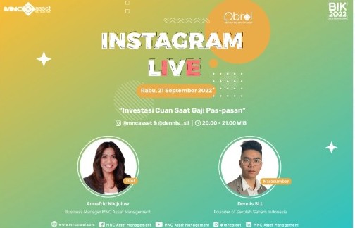 Mau Tahu Cara Investasi Cuan buat Gaji Pas-pasan? Simak IG Live MNC Asset X Dennis SLL