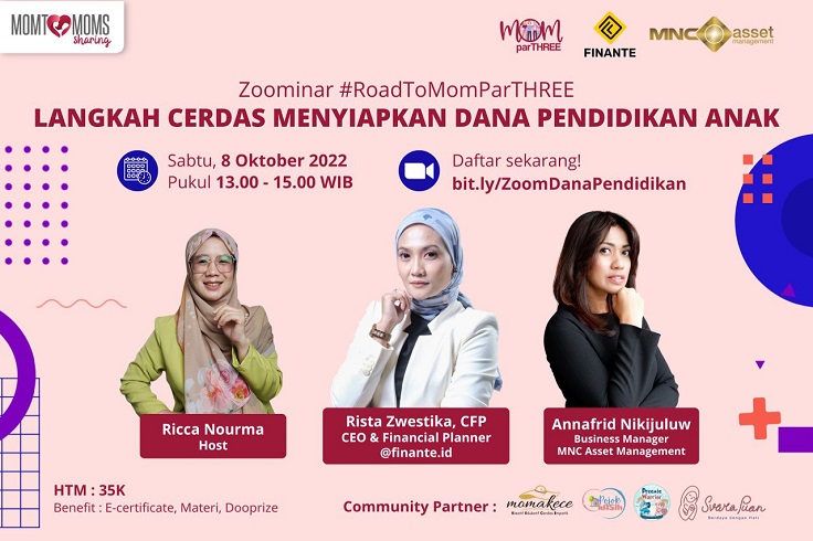 Zoominar #RoadToMomParTHREE Langkah Cerdas Menyiapkan Dana Pendidikan Anak