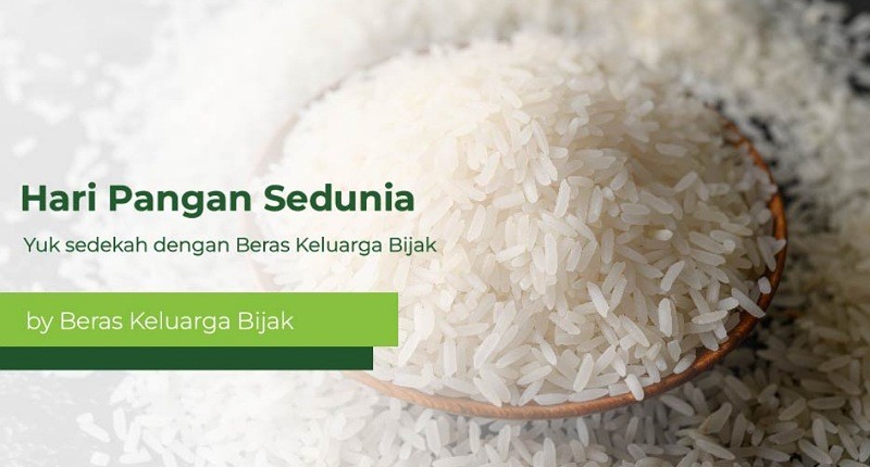 Hari Pangan Sedunia, Yuk Sedekah dengan Beras Keluarga Bijak 