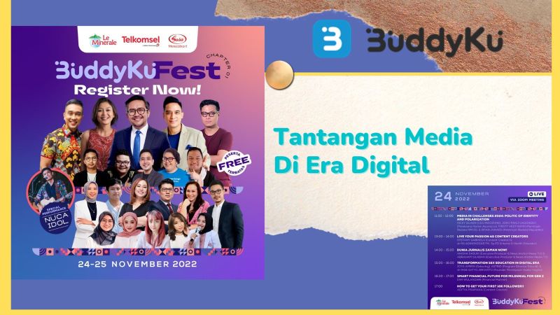 Tips Hadapi Tantangan Digital hanya di BUDDYKU FEST: Media Challenges
