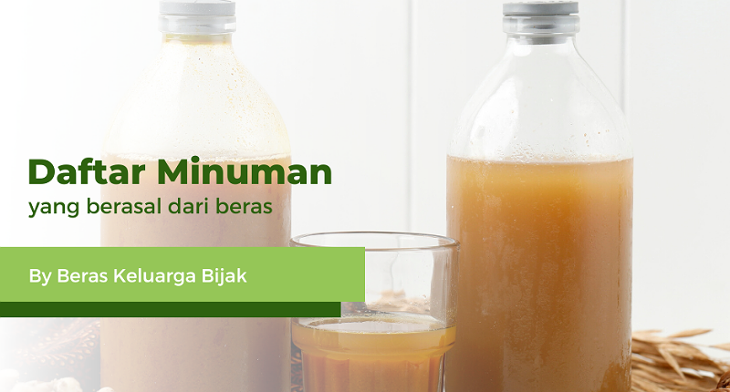 Bukan Cuma Makanan, Minuman Juga Bisa Dibuat dari Beras! Enak dan Wajib Dicoba