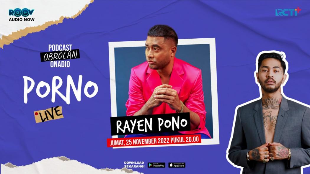 Cerita Rayen Pono Hengkang dari Pasto dan Pilih Solo Karier, Dengarkan di Live Podcast PORNO