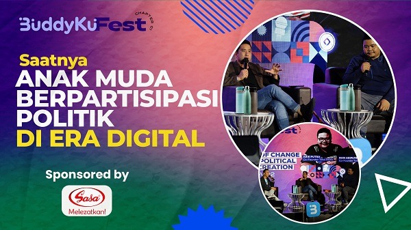 Generasi Muda, Yuk Berpartisipasi Politik di Era Digitalisasi bersama Buddyku Fest