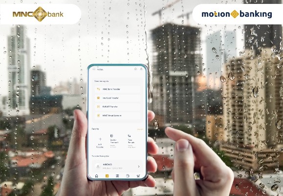 Waspada Cuaca Ekstrem, MNC Bank Imbau Transaksi Perbankan #DIRUMAHSAJA