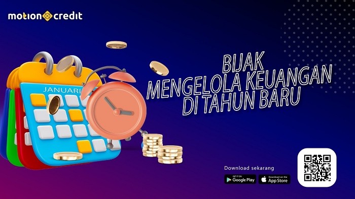 Tips MotionCredit: Bijak Mengelola Keuangan di Tahun Baru 