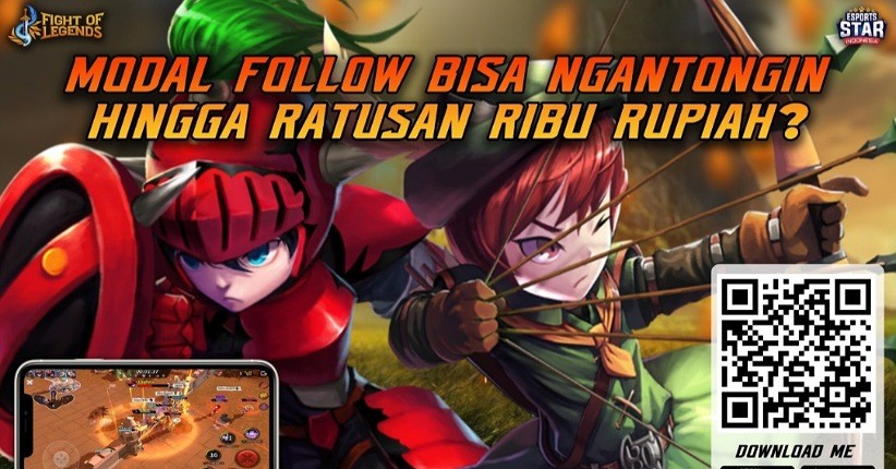 Modal Follow Social Media Fight of Legends, Bisa Ngantongin hingga Ratusan Ribu Rupiah!