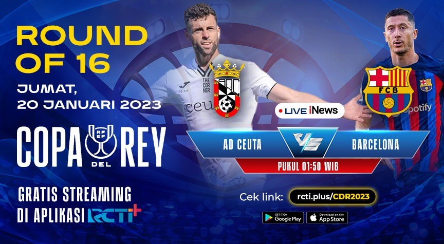 Link Live Streaming Barcelona Vs AD Ceuta FC di Copa Del Rey Dini Hari Ini Gratis